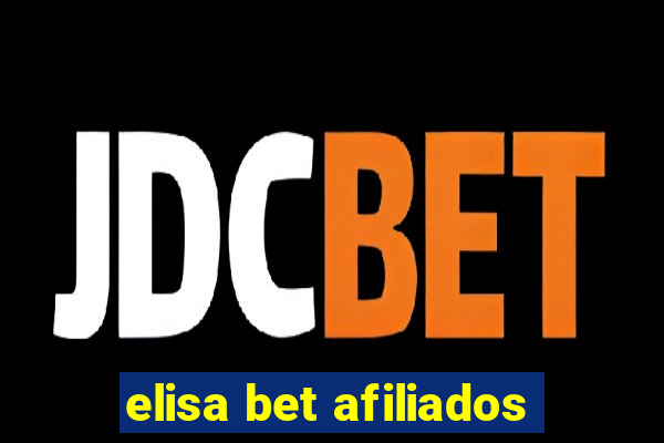 elisa bet afiliados